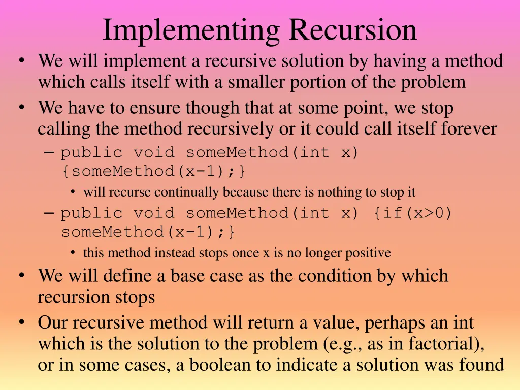 implementing recursion we will implement