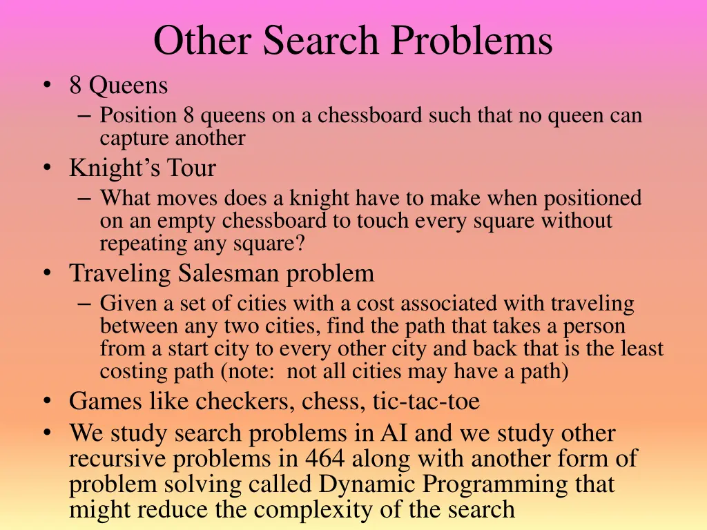 other search problems 8 queens position 8 queens