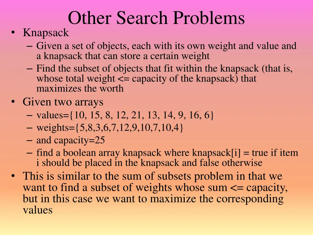 other search problems knapsack given