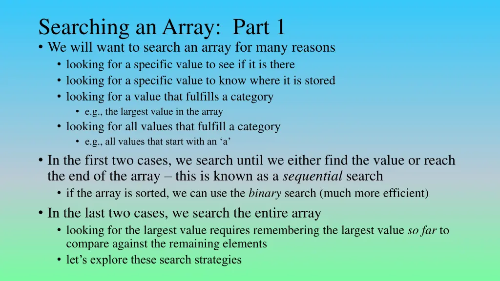 searching an array part 1 we will want to search