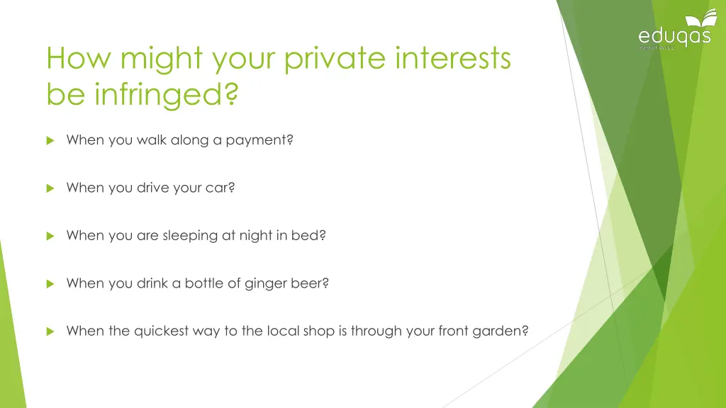 how might your private interests be infringed