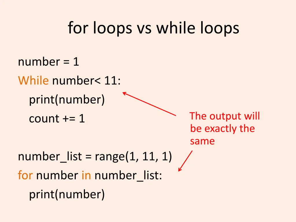 for loops vs while loops