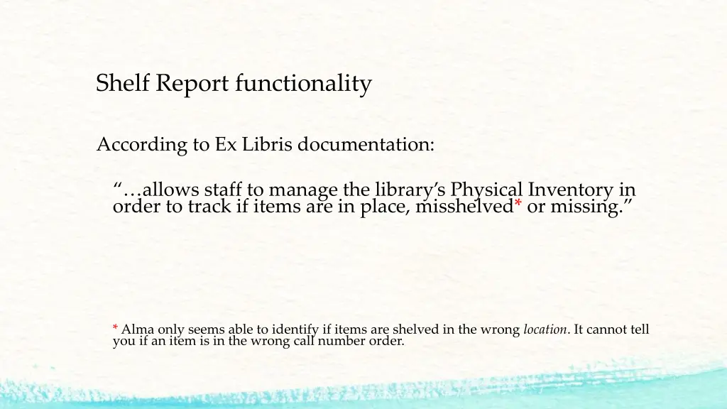 shelf report functionality