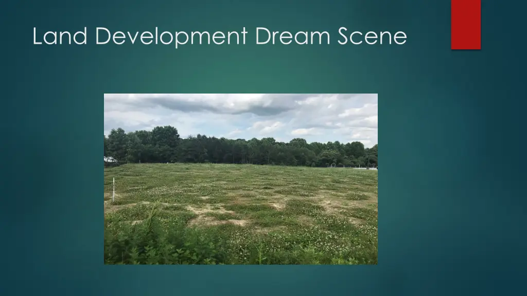 land development dream scene
