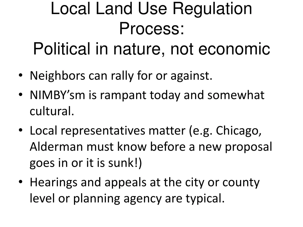 local land use regulation process political