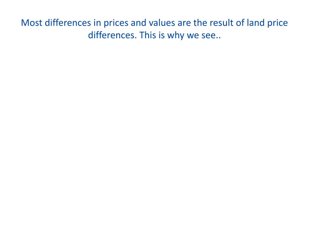 most differences in prices and values