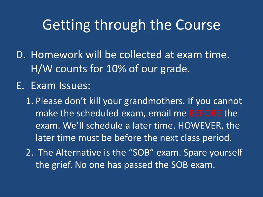 getting through the course 1