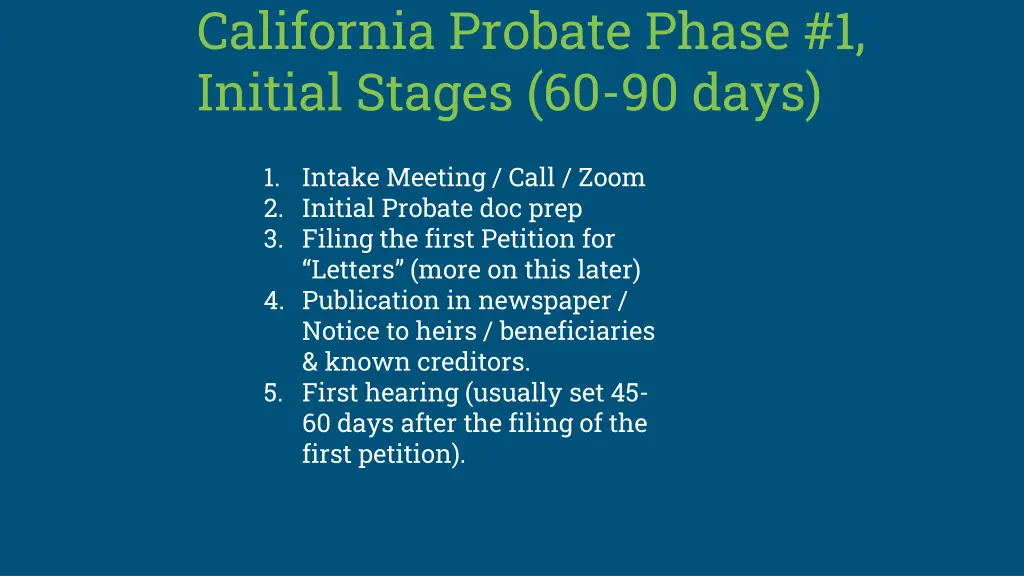 california probate phase 1 initial stages