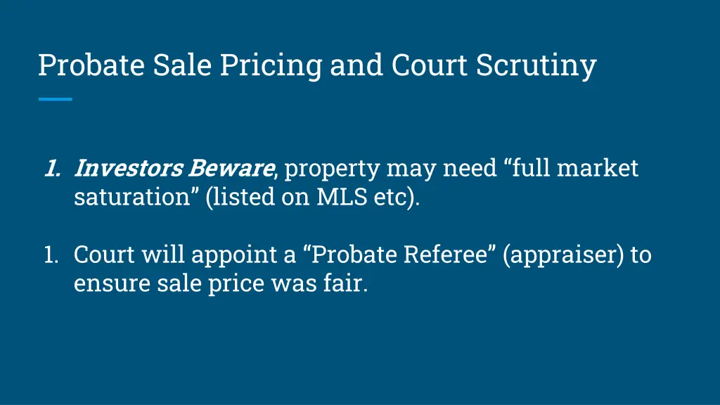 probate sale pricing and court scrutiny