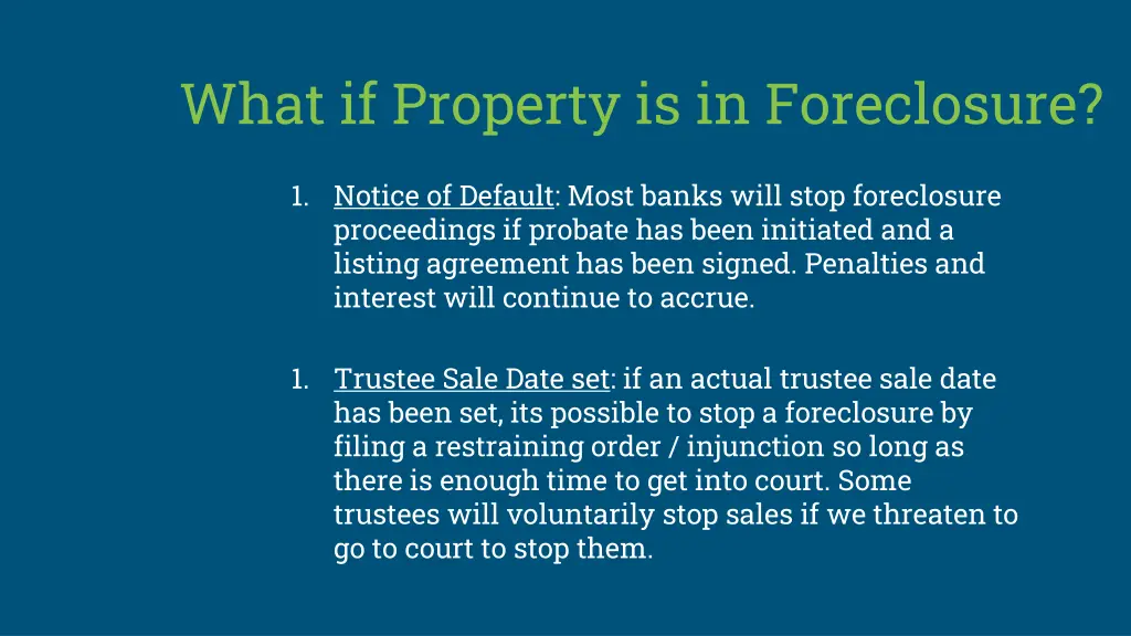 what if property is in foreclosure
