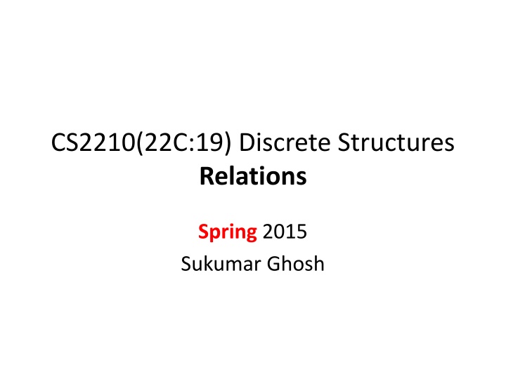 cs2210 22c 19 discrete structures relations
