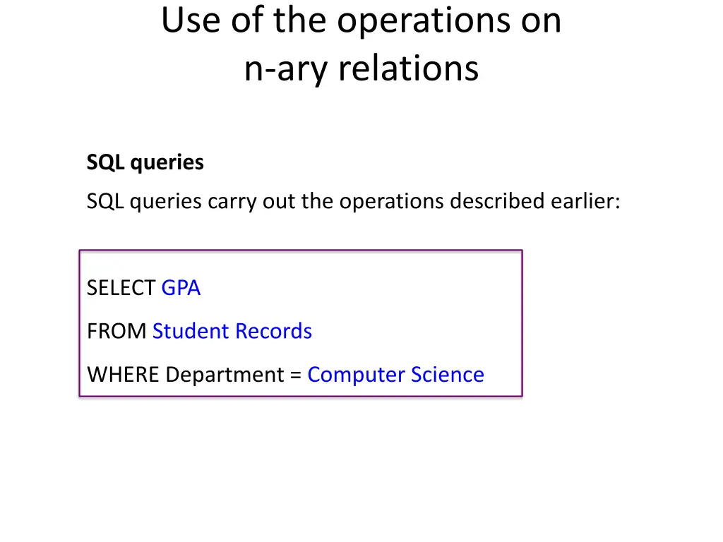 use of the operations on n ary relations