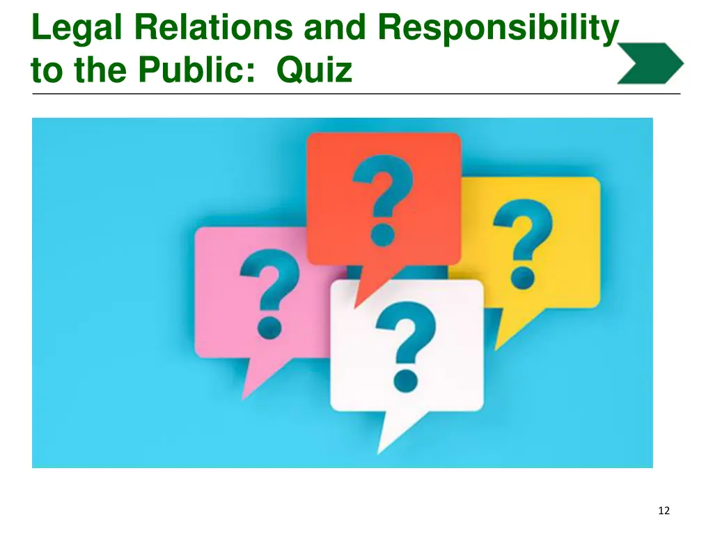 legal relations and responsibility to the public 11