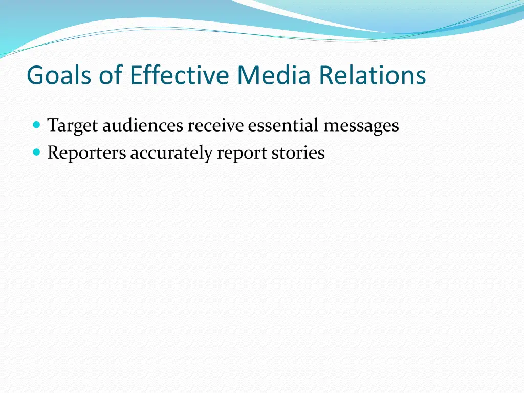 goals of effective media relations