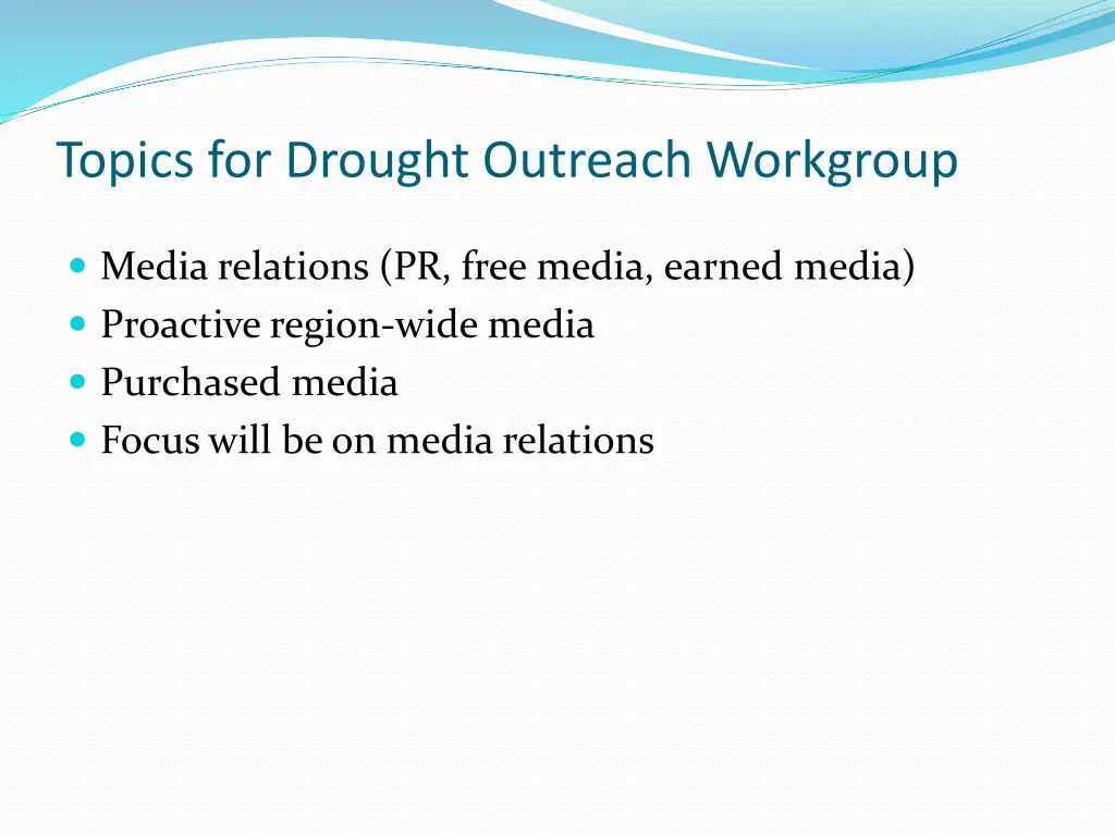 topics for drought outreach workgroup