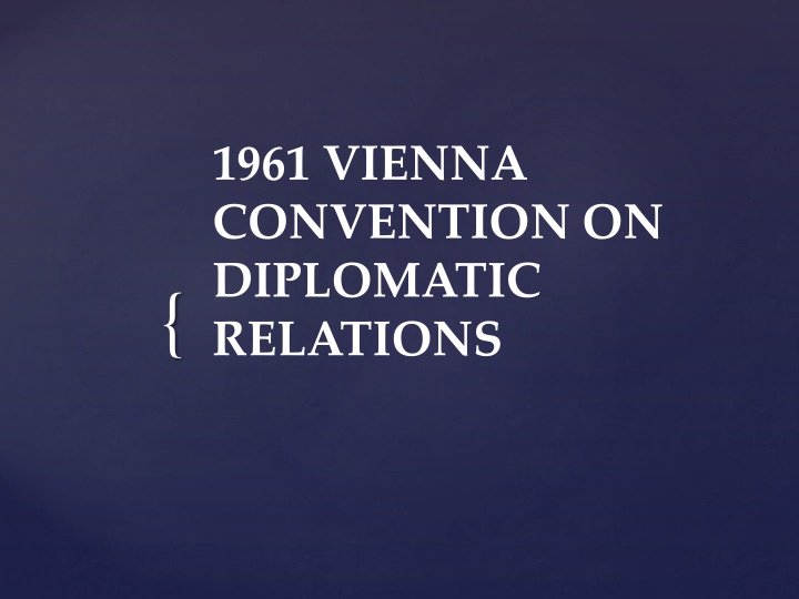 1961 vienna convention on diplomatic relations