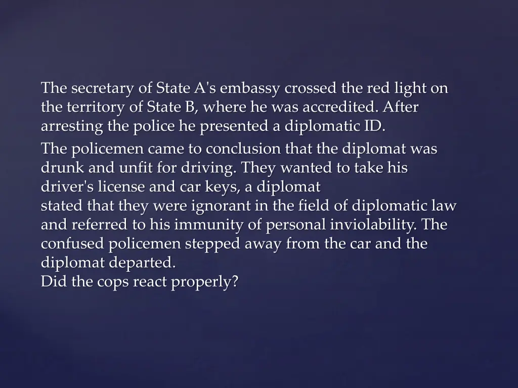 the secretary of state a s embassy crossed