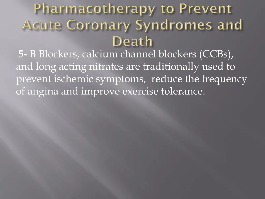 5 b blockers calcium channel blockers ccbs