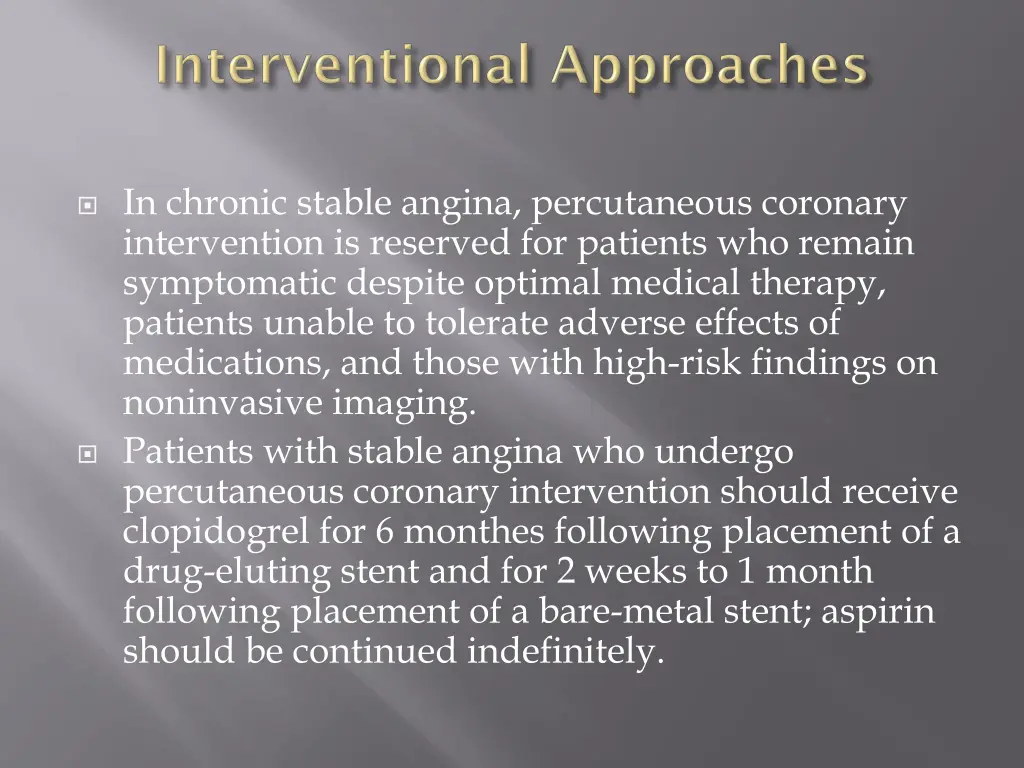 in chronic stable angina percutaneous coronary