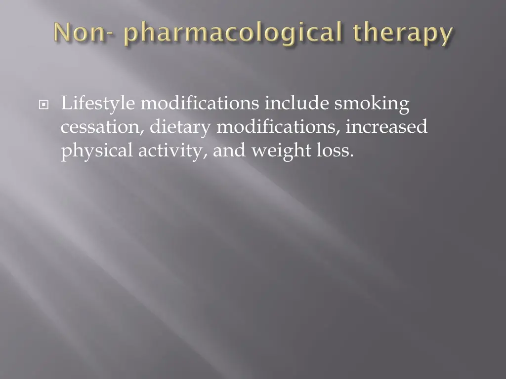 lifestyle modifications include smoking cessation