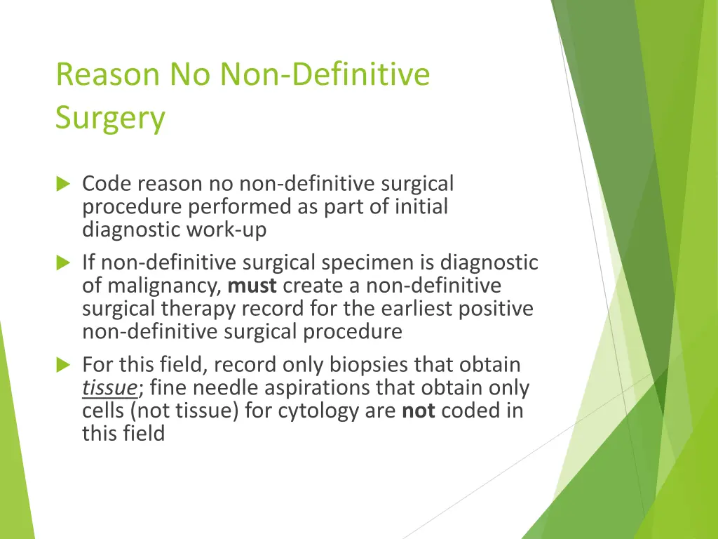 reason no non definitive surgery