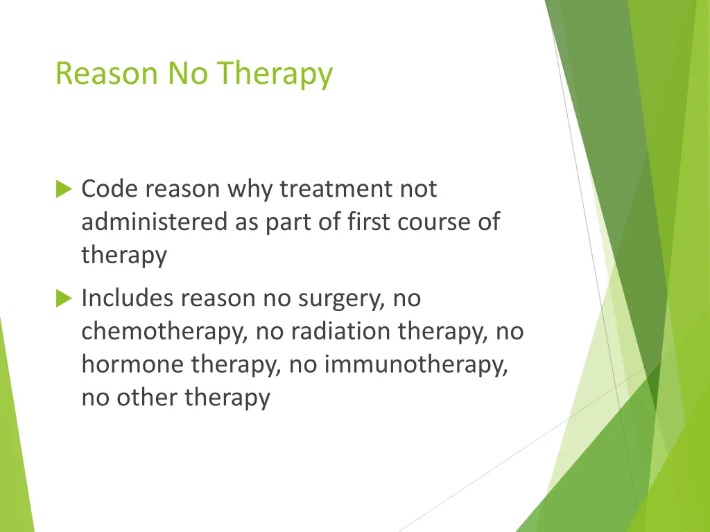 reason no therapy