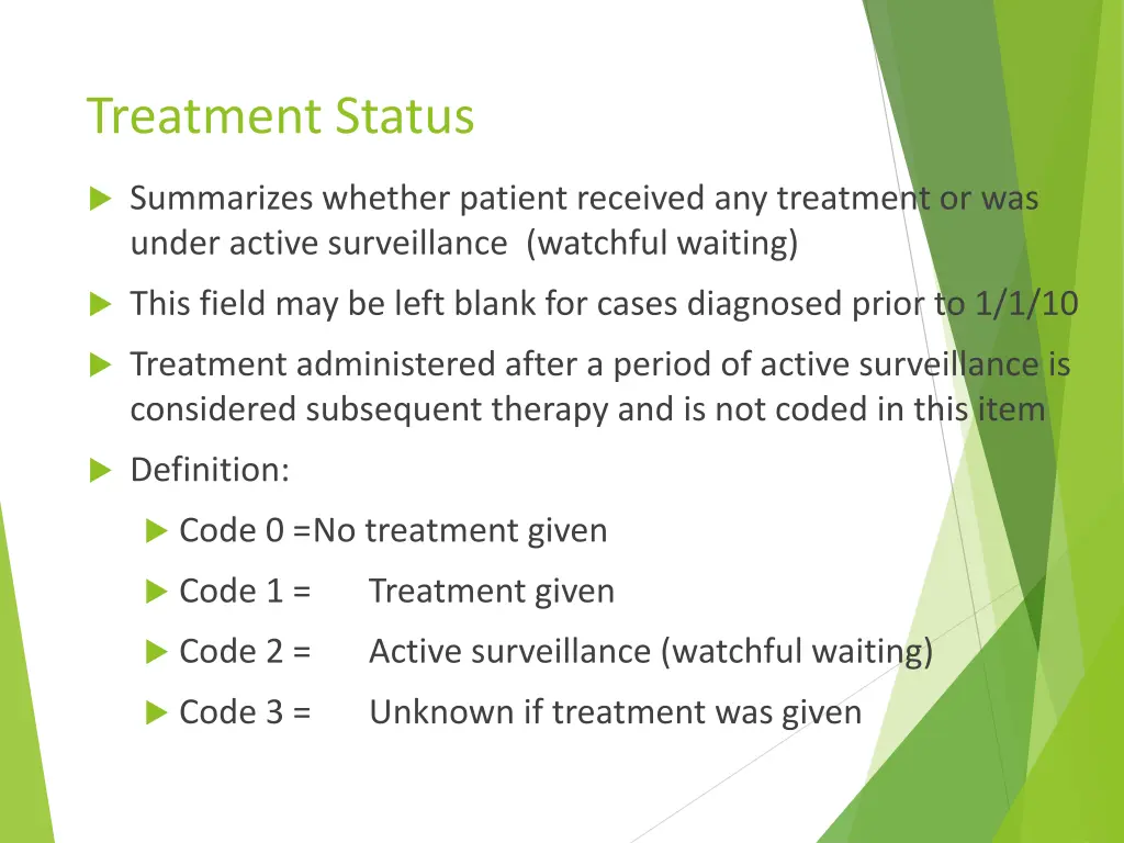 treatment status