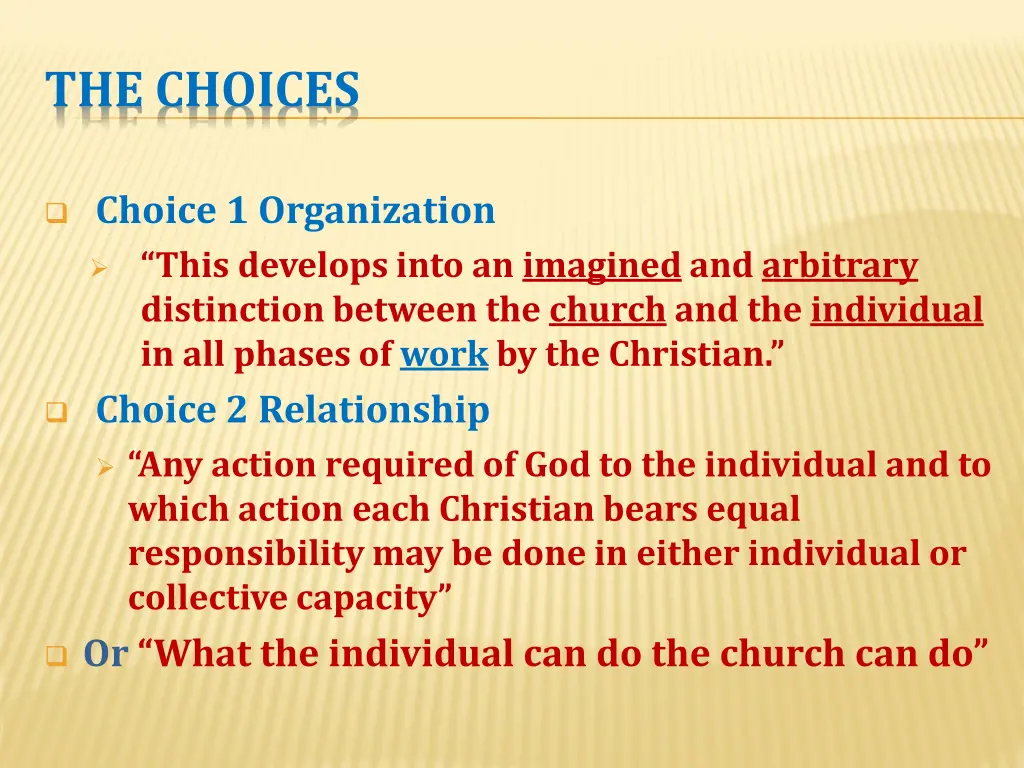 the choices