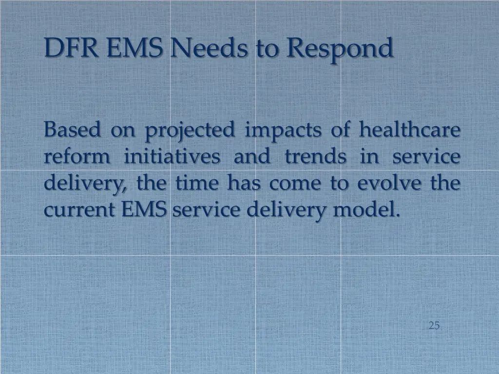 dfr ems needs to respond