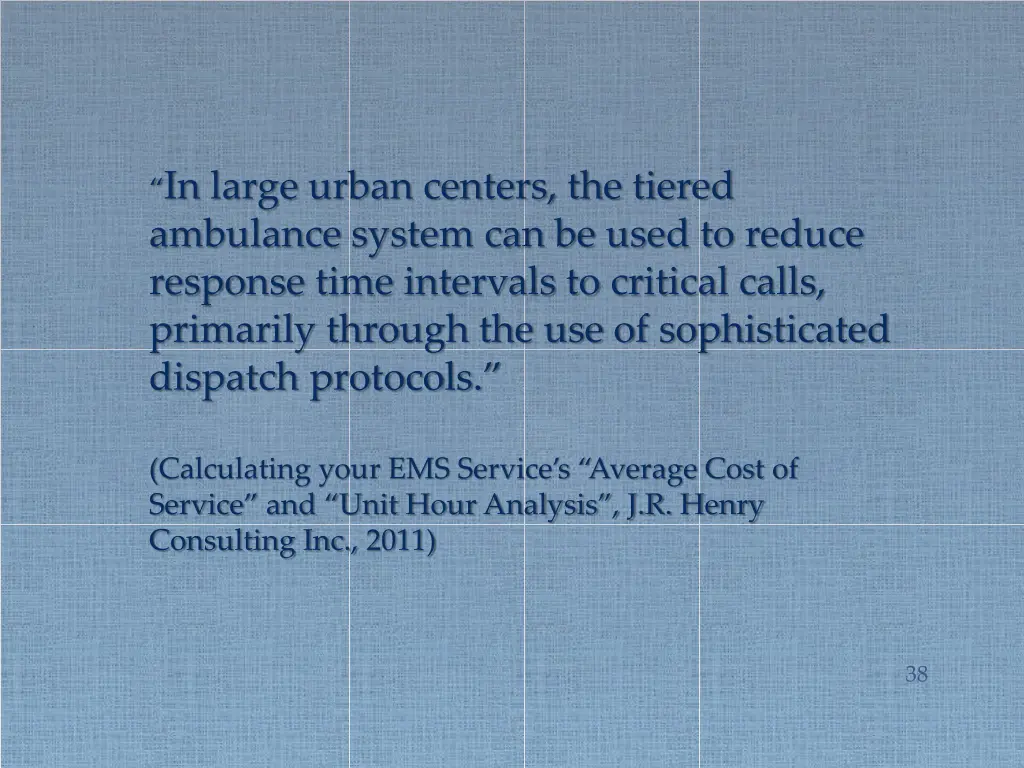 in large urban centers the tiered ambulance