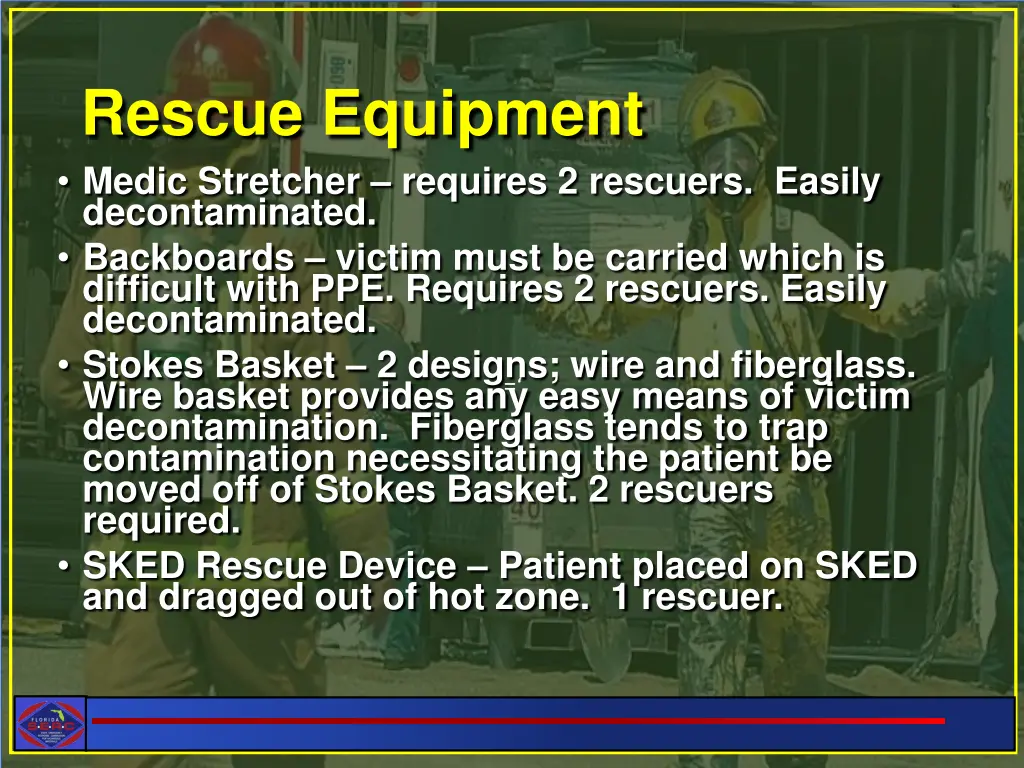 rescue equipment medic stretcher requires