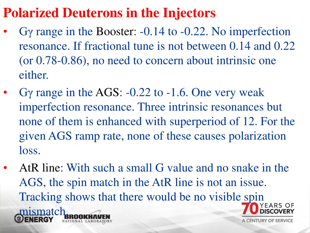 polarized deuterons in the injectors g range