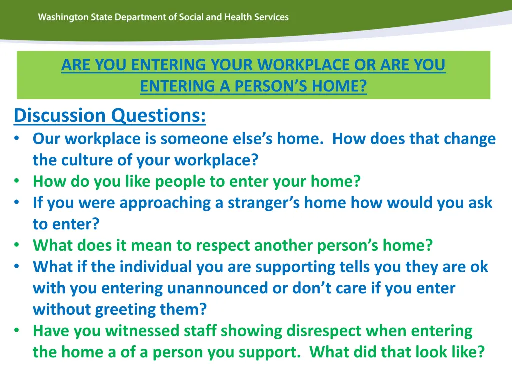 are you entering your workplace