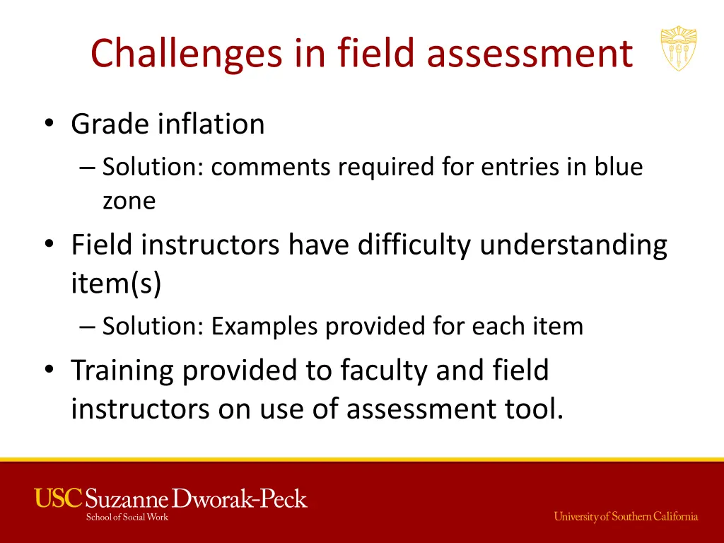 challenges in field assessment