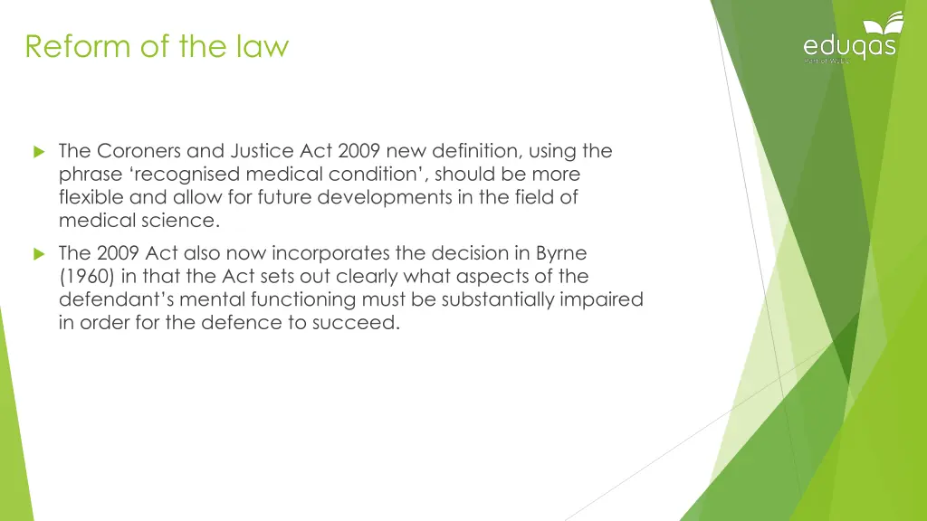 reform of the law