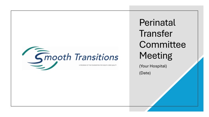 perinatal transfer committee meeting your