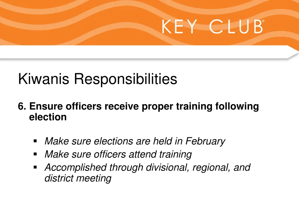 kiwanis responsibilities 6