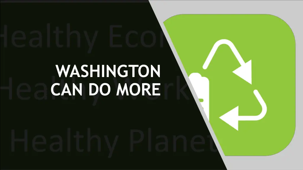 washington can do more