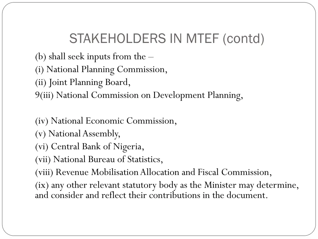 stakeholders in mtef contd b shall seek inputs