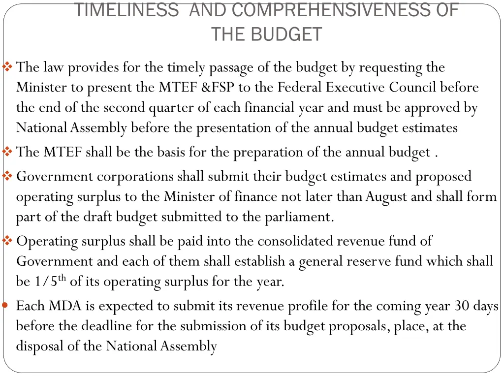 timeliness and comprehensiveness of the budget