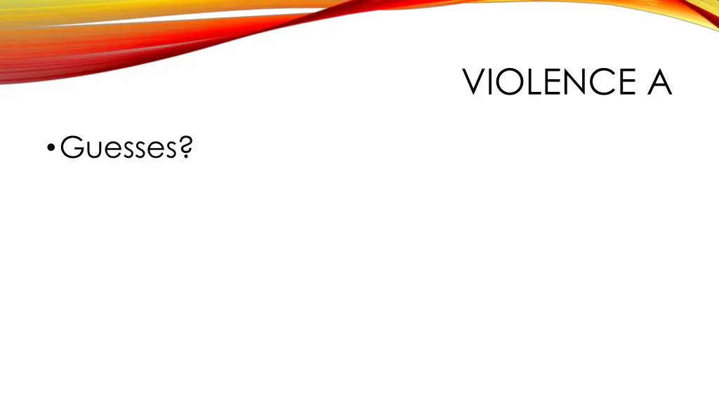 violence a