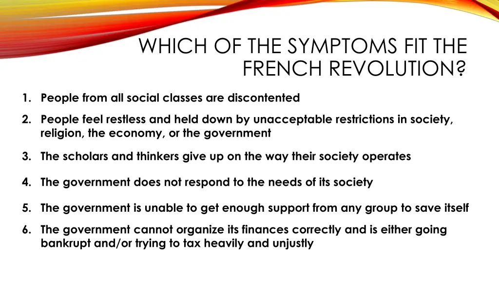 which of the symptoms fit the french revolution