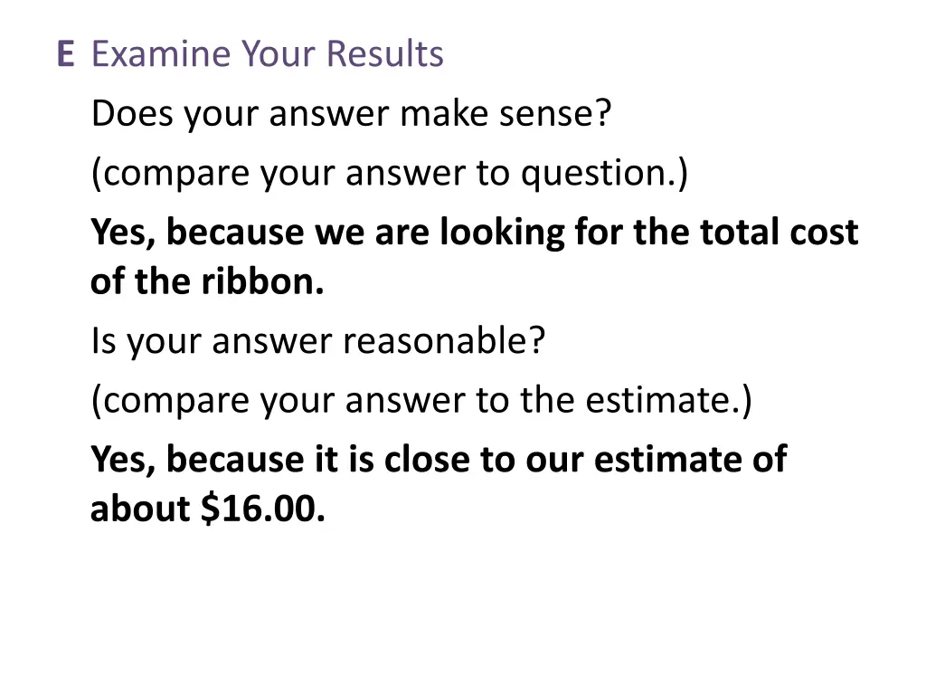 e examine your results does your answer make