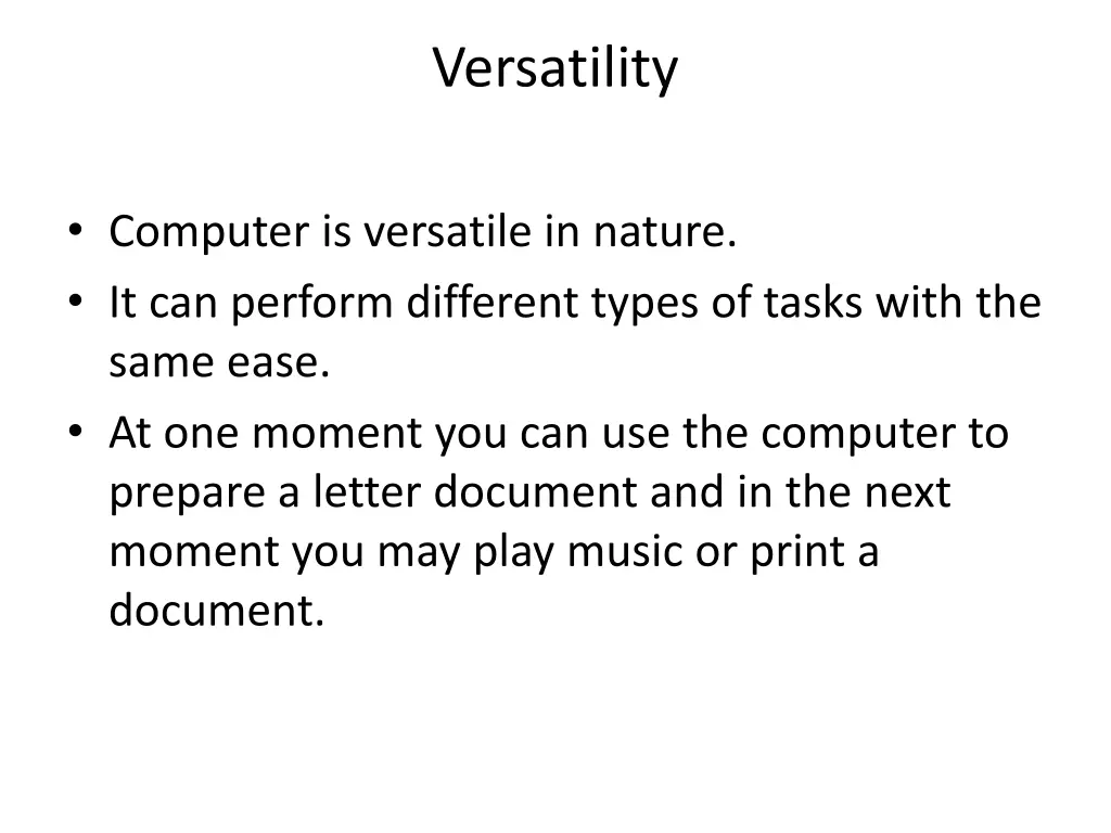 versatility