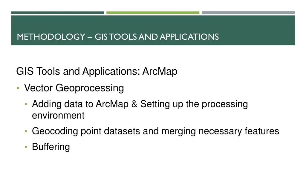 methodology gistools and applications