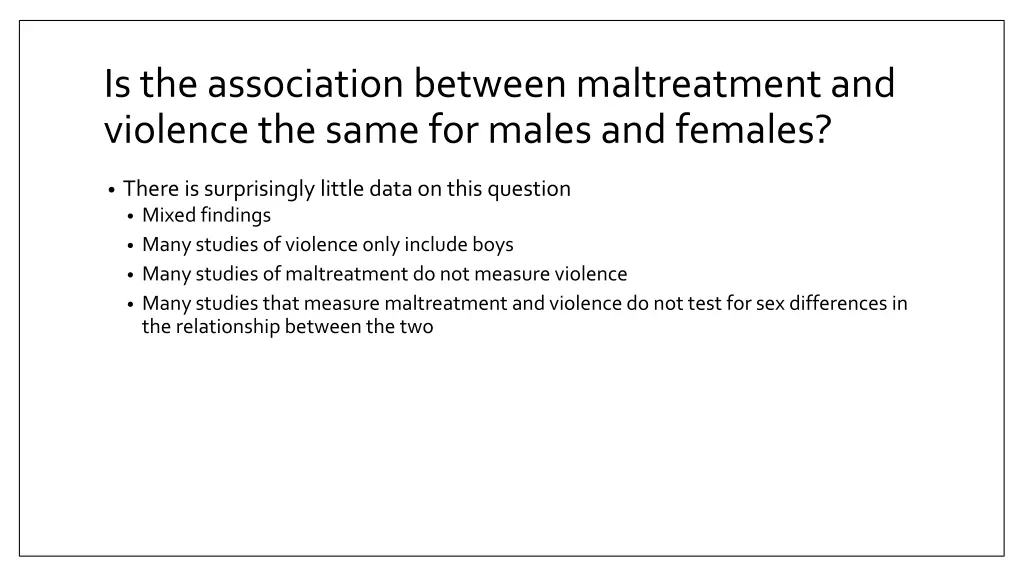 is the association between maltreatment