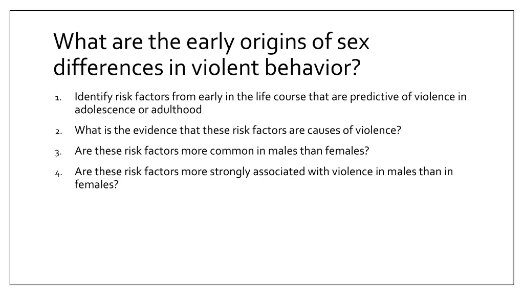 what are the early origins of sex differences