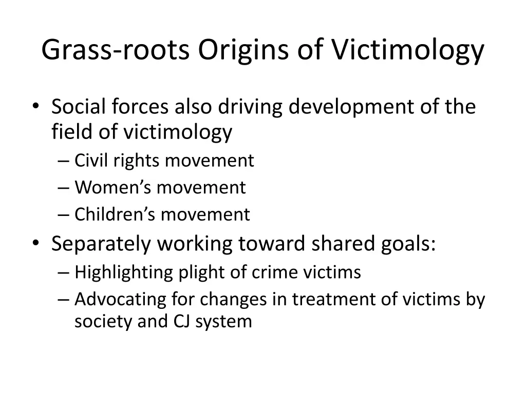 grass roots origins of victimology