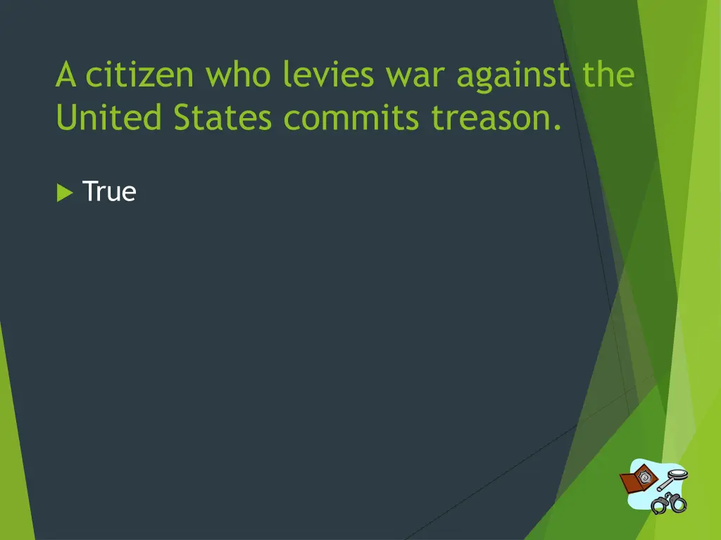 a citizen who levies war against the united