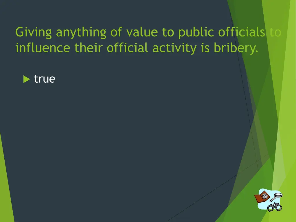 giving anything of value to public officials